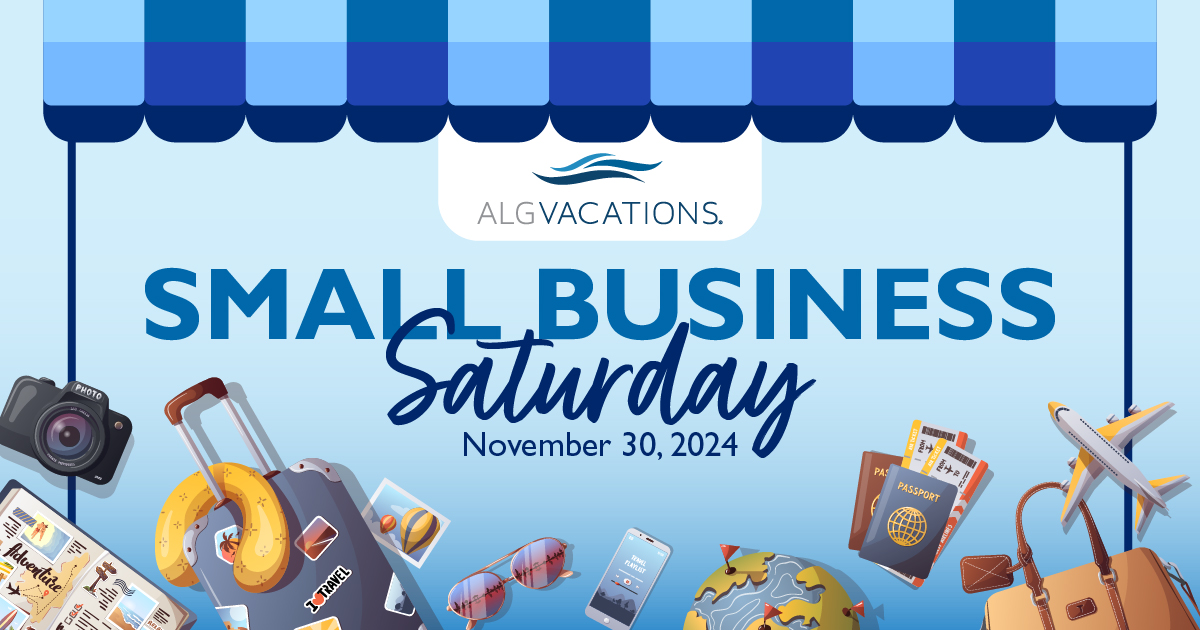 ALG Vacations Preps Travel Advisors for Small Business Saturday